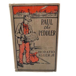 1871 Book Paul The Peddler by Horatio Alger Jr Hardcover Antiquarian